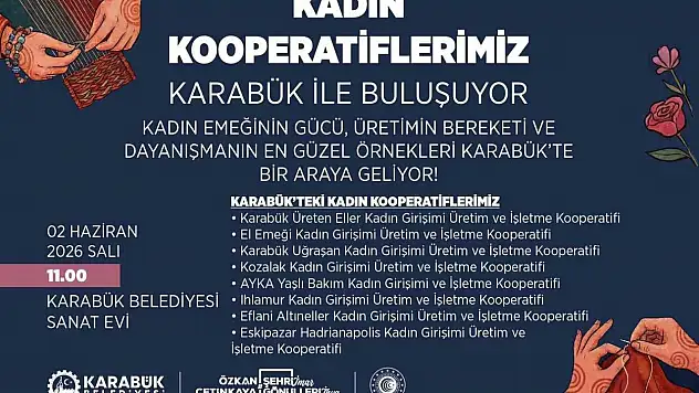 Karabük Belediyesi kadın kooperatiflerini bir araya getiriyor