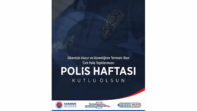 Karabük Belediyesi'nden Polis Haftası Mesajı