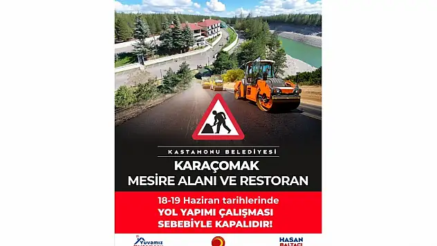 Karaçomak, Bu Tarihlerde Kapalı Olacak