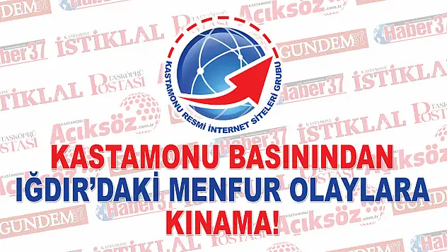 Kastamonu Basınından Kınama!