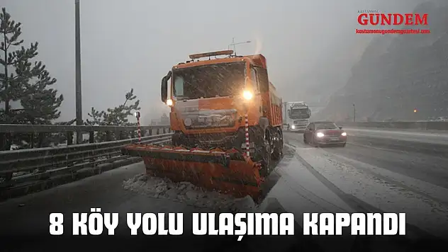 Kastamonu'da 8 Köy Yolu Ulaşıma Kapandı