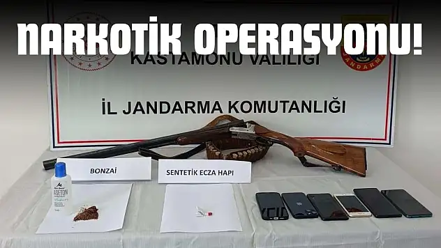 Kastamonu'da Narkotik Operasyonu!