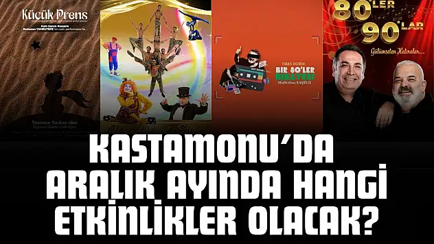 Kastamonu'da Aralık Ayında Hangi Etkinlikler Olacak?