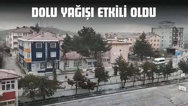 Kastamonu'da Dolu Yağışı Etkili Oldu