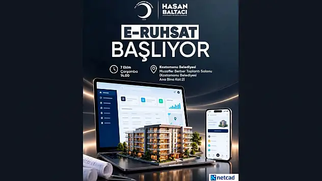Kastamonu'da E-Ruhsat Dönemi Başlıyor