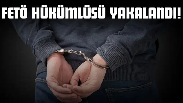 Kastamonu'da FETÖ Hükümlüsü Yakalandı!