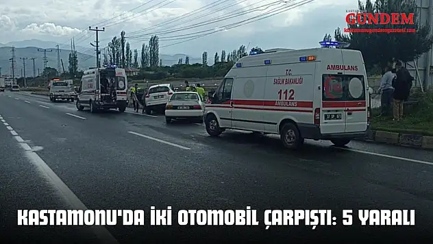 Kastamonu'da İki Otomobil Çarpıştı: 5 Yaralı