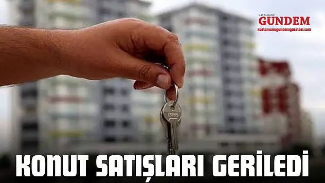 Kastamonu'da Konut Satışları Geriledi