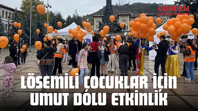 Kastamonu'da Lösemili Çocuklar İçin Umut Dolu Etkinlik