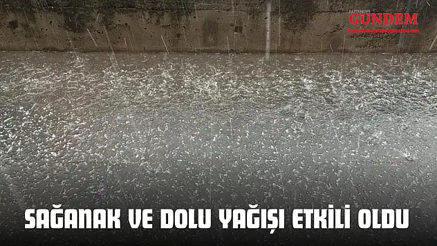 Kastamonu'da Sağanak Ve Dolu Yağışı Etkili Oldu