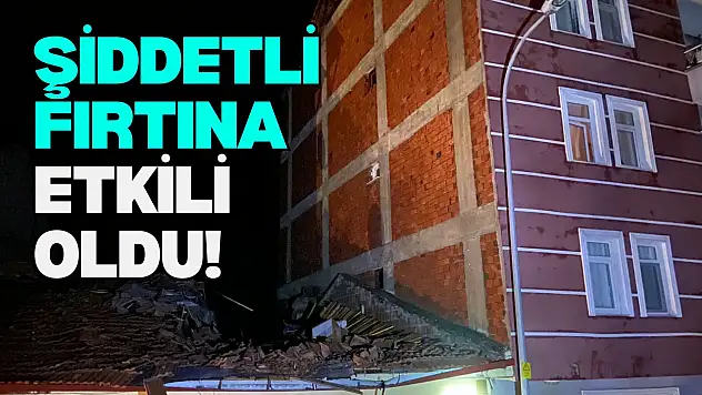 Kastamonu'da Şiddetli Fırtına Etkili Oldu!