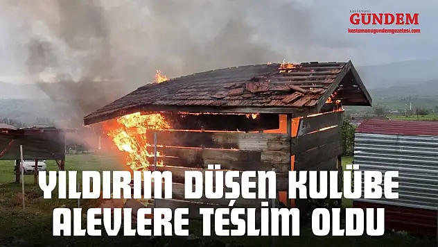Yıldırım Düşen Kulübe Alevlere Teslim Oldu