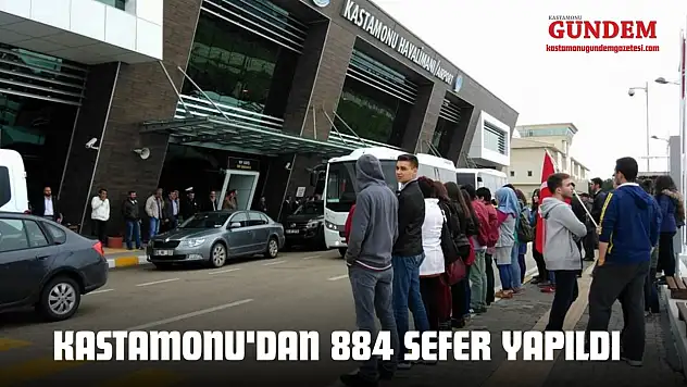 Kastamonu'dan 884 Sefer Yapıldı