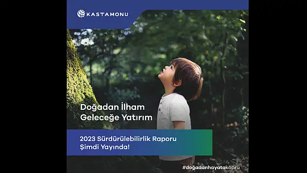 Kastamonu Entegre'den Sürdürülebilir Geleceğe Güçlü Adımlar