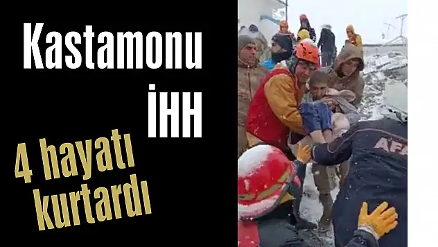 Kastamonu İHH 4 hayatı kurtardı