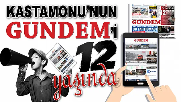 Kastamonu'nun Gündem'i 12 Yaşında