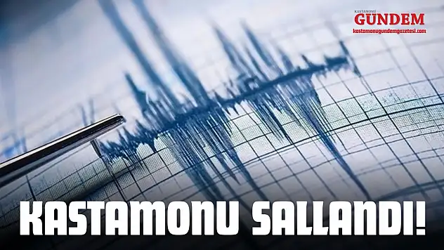 Kastamonu Sallandı! 3.7'lik Deprem Hissedildi