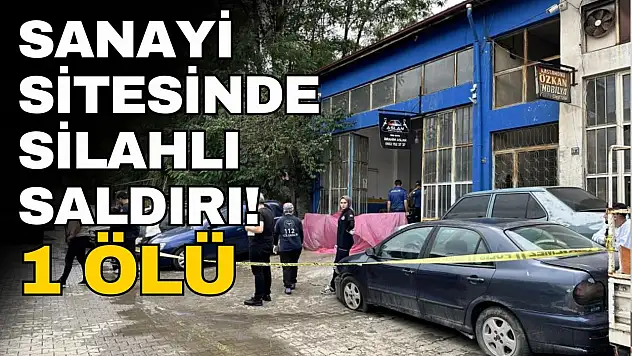Kastamonu Sanayi Sitesinde Silahlı Saldırı: 1 Ölü
