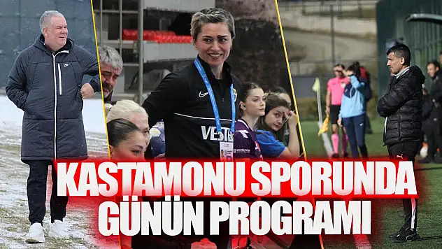 Kastamonu Sporunda Günün Programı