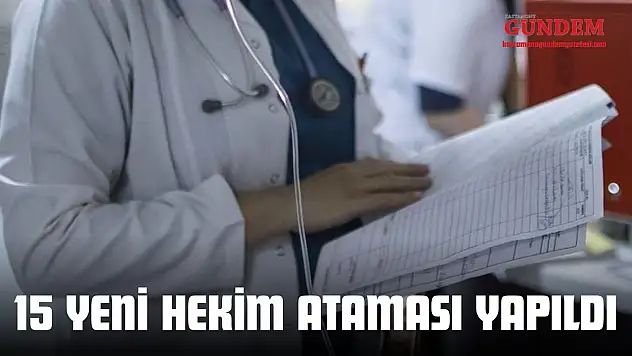 Kastamonu'ya 15 Yeni Hekim Ataması Yapıldı