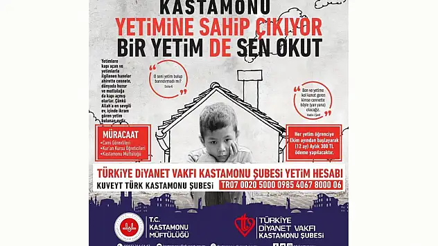 Kastamonu Yetimine Sahip Çıkıyor