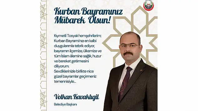 Kavaklıgil: 'Kurban Bayramımız Mübarek Olsun'