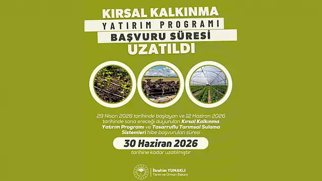 Kırsal Kalkınma Desteklerinde Başvuru Süresi Uzatıldı