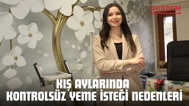 Kış Aylarında Kontrolsüz Yeme İsteği Nedenleri