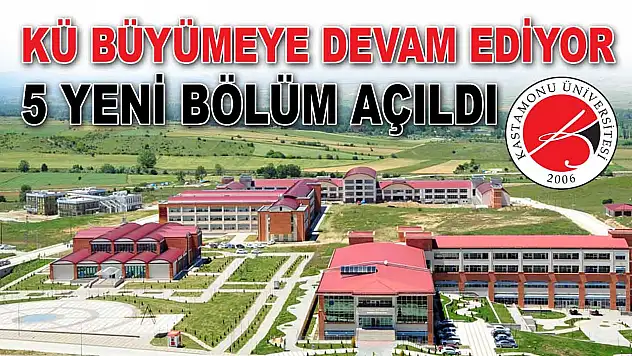 KÜ Büyümeye Devam Ediyor! 5 Yeni Bölüm Açıldı
