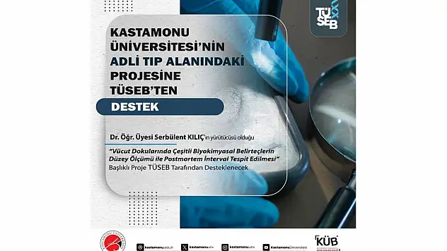 KÜ'nün Adli Tıp Alanındaki Projesine Destek