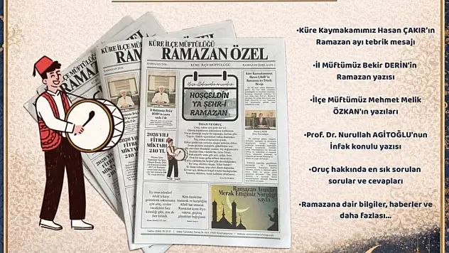 Küre'de Ramazan Özel Bülteni Yayımlandı