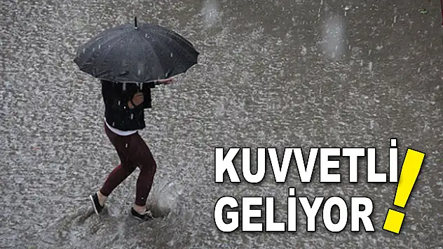 Kuvvetli Geliyor!