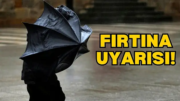 Kuvvetli Rüzgar ve Fırtına Bekleniyor