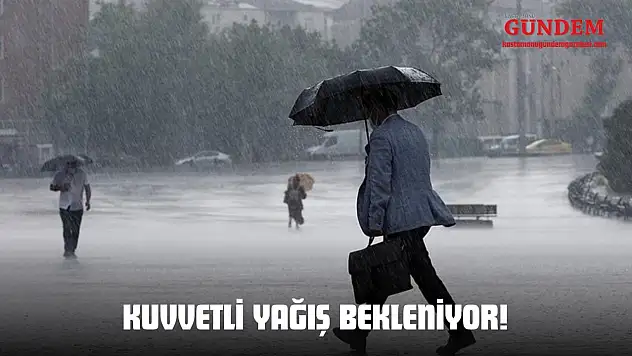 Kuvvetli Yağış Bekleniyor!