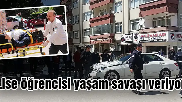 Lise öğrencisi yaşam savaşı veriyor