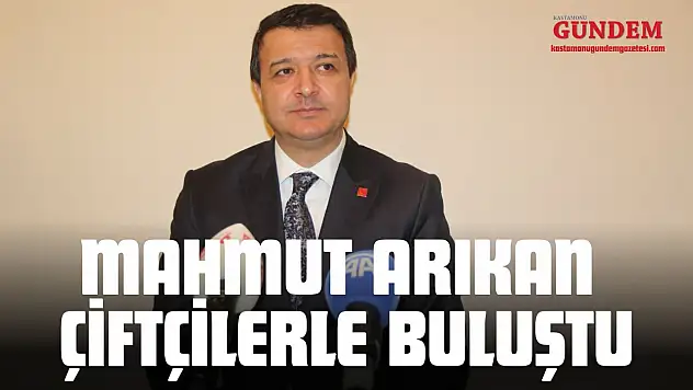 Mahmut Arıkan Çiftçilerle Buluştu