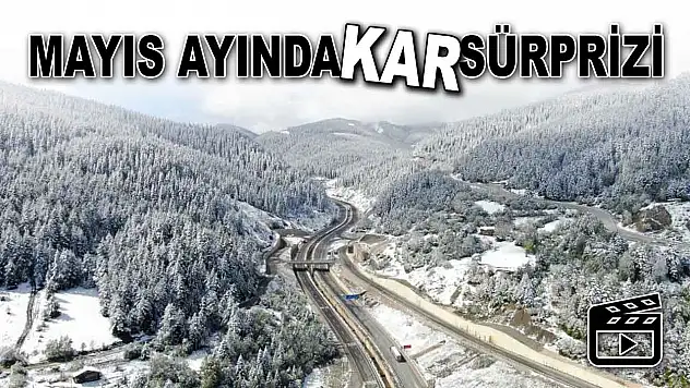 Mayıs Ayında Kar Sürprizi