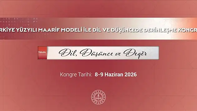 MEB 'Türkiye Yüzyılı Maarif Modeli'yle Dil Ve Düşüncede Derinleşme Kongresi' Düzenleyecek