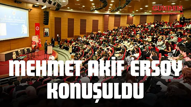 Mehmet Akif Ersoy'un Kastamonu Günleri Anlatıldı