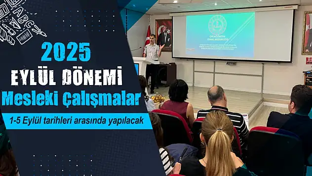 Mesleki Çalışma Programı Açıklandı