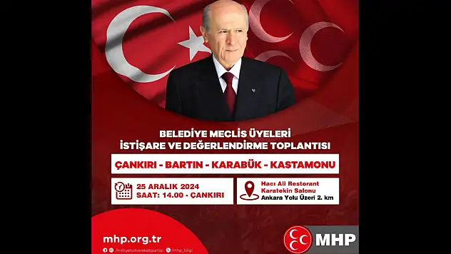 MHP Belediye Meclis Üyeleri Çankırı'da Buluşacak
