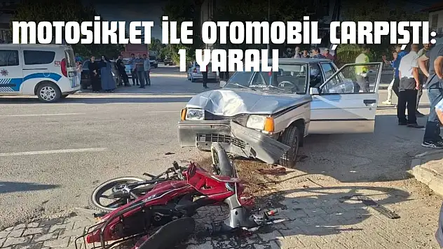 Motosiklet ile Otomobil Çarpıştı: 1 Yaralı