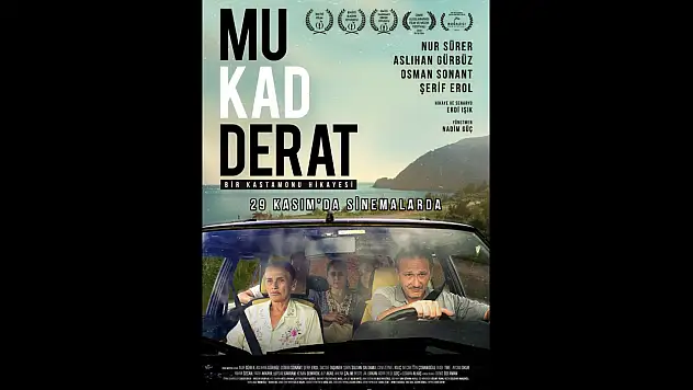 Mukadderat Filmi Vizyona Giriyor