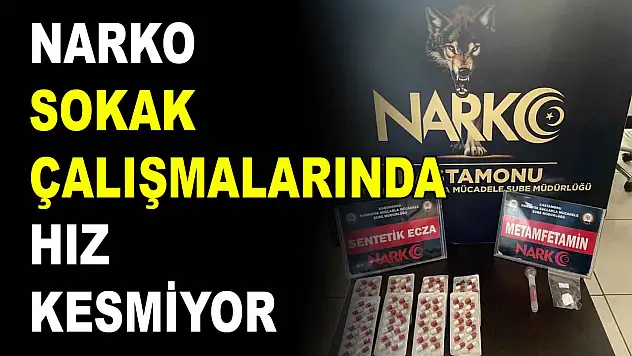 NARKO Sokak Çalışmalarında Hız Kesmiyor