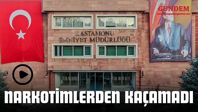 Narkotimlerden Kaçamadı