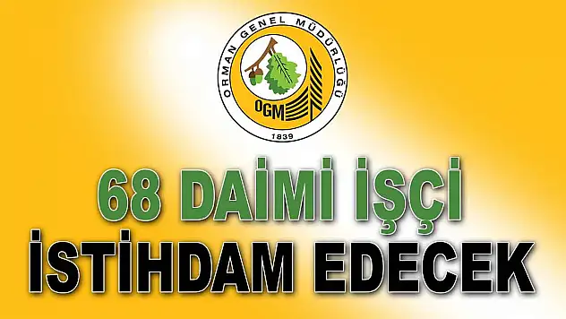 OGM, 68 Daimi İşçi İstihdam Edecek