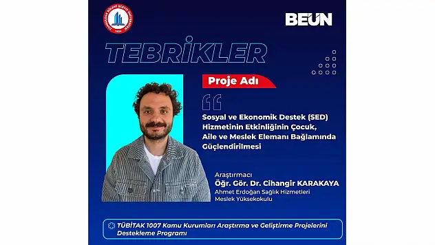 Öğr. Gör. Karakaya'nın Projesine TÜBİTAK'tan Destek