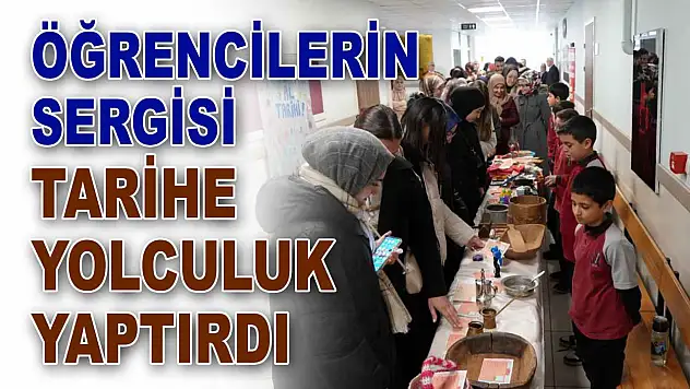 Öğrencilerin Sergisi Tarihe Yolculuk Yaptırdı
