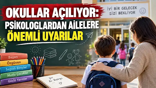 Okullar Açılıyor, Psikologlar Aileleri Uyardı