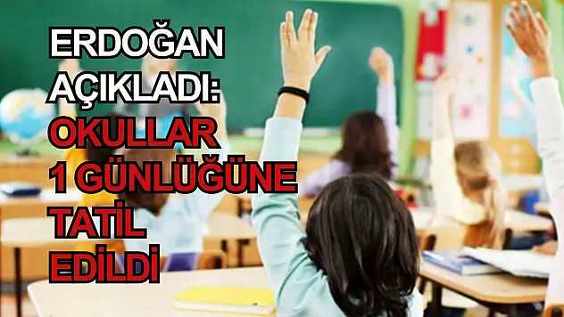 Okullar bir gün tatil, yarın okul yok!